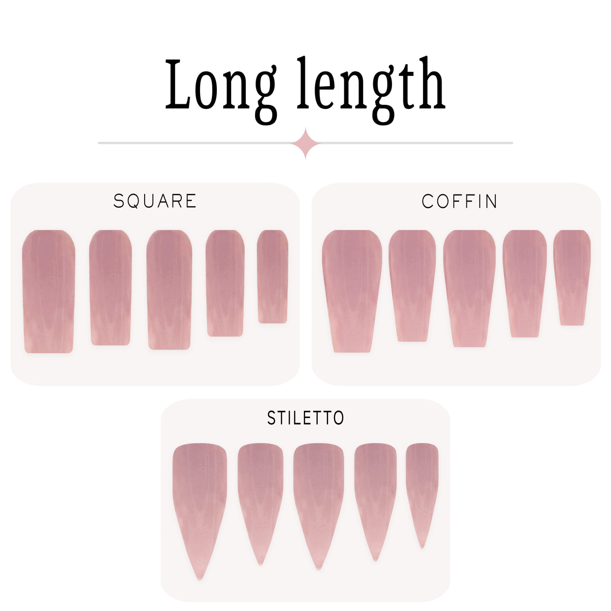 Nail shape guide showing three long nail styles under the heading 'Long length': Square, Coffin, and Stiletto, each with five sample tips in a soft dusty pink shade on a white background.